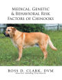 Medical, Genetic & Behavioral Risk Factors of Chinooks