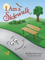 I Am a Sidewalk