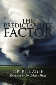 Title: The Predictability Factor, Author: Dr. Bill Agee