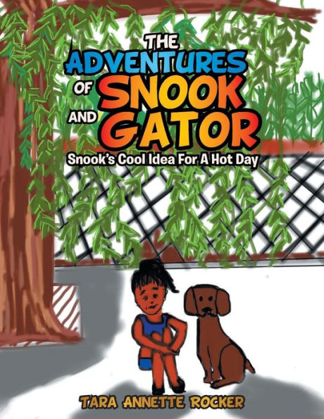 The Adventures of Snook and Gator: Snook's Cool Idea For A Hot Day