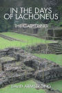 In the Days of Lachoneus: The Gathering