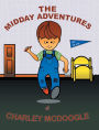 Midday Adventures of Charley Mcdoogle