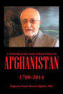 Conspiracies and Atrocities in Afghanistan: 1700-2014
