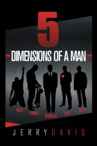 Title: 5 Dimensions of a Man, Author: Jerry Davis