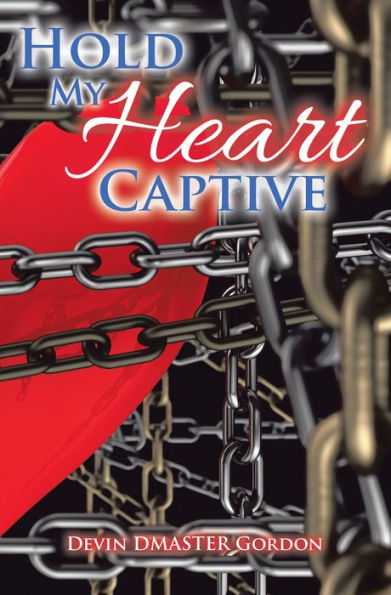 Hold My Heart Captive
