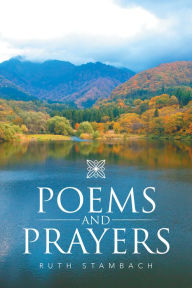 Title: Poems and Prayers, Author: Ruth Stambach