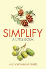 Simplify: A Little Book