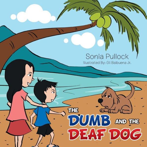 the Dumb and Deaf Dog