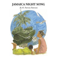 Title: Jamaica Night Song, Author: M. Patricia Patterson