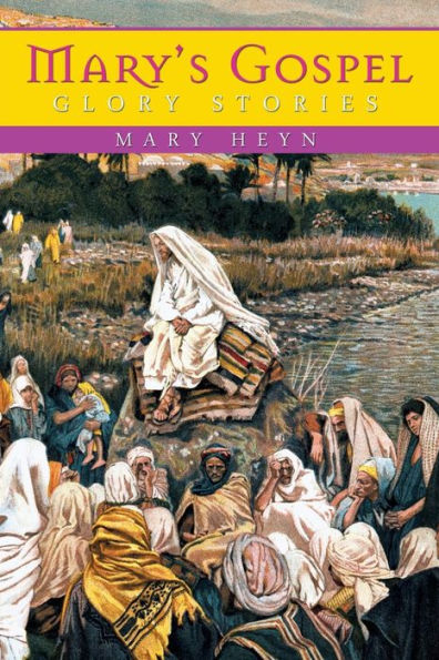 Mary's Gospel Glory Stories