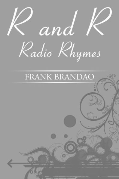 R and R: Radio Rhymes
