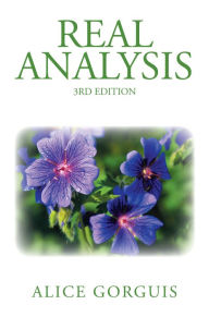 Title: Real Analysis: 3Rd Edition, Author: Alice Gorguis