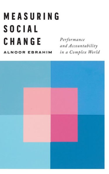 Measuring Social Change: Performance and Accountability a Complex World