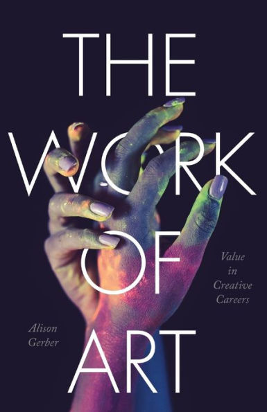 The Work of Art: Value Creative Careers