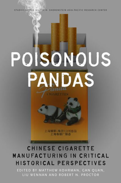 Poisonous Pandas: Chinese Cigarette Manufacturing Critical Historical Perspectives