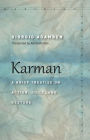 Karman: A Brief Treatise on Action, Guilt, and Gesture