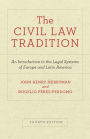 The Civil Law Tradition: An Introduction to the Legal Systems of Europe and Latin America, Fourth Edition