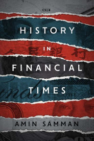 Title: History in Financial Times, Author: Amin Samman