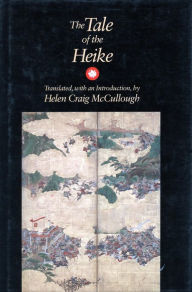 Title: The Tale of the Heike, Author: Helen  Craig McCullough