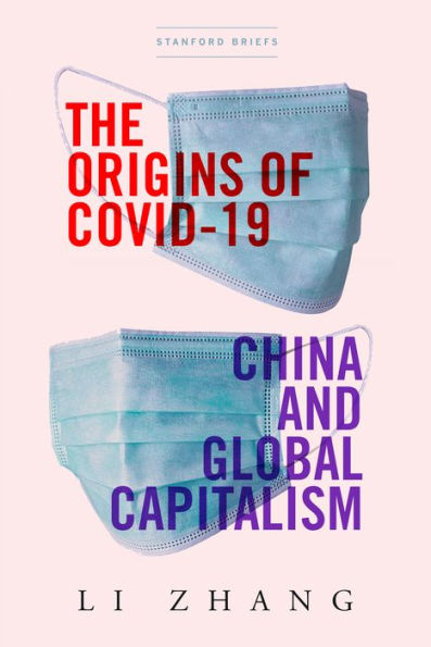 The Origins of COVID-19: China and Global Capitalism