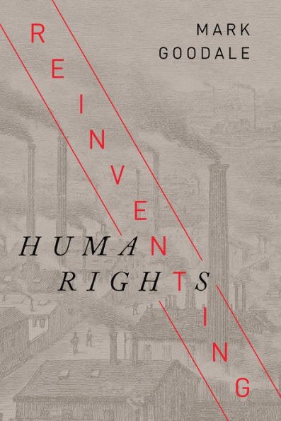 Reinventing Human Rights