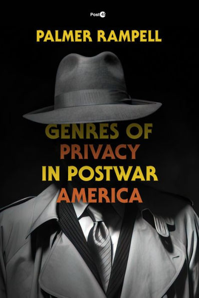 Genres of Privacy Postwar America