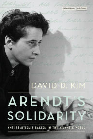 Downloading free books onto ipad Arendt's Solidarity: Anti-Semitism and Racism in the Atlantic World