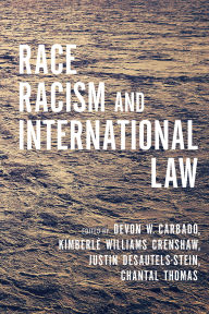 Title: Race, Racism, and International Law, Author: Devon W. Carbado