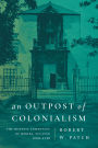 An Outpost of Colonialism: The Hispanic Community of Mérida, Yucatán, 1690-1730