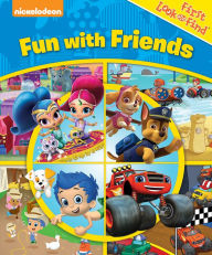 Title: Nickelodeon First Look and Find: Fun with Friends, Author: Phoenix International Publications