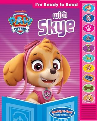 Nickelodeon Paw Patrol I'm Ready to Ready with Skye: Play-a-Sound