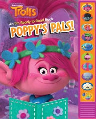 Title: DreamWorks Trolls: Poppy's Pals! an I'm Ready to Read Sound Book: An I'm Ready to Read Book, Author: Kathy Broderick