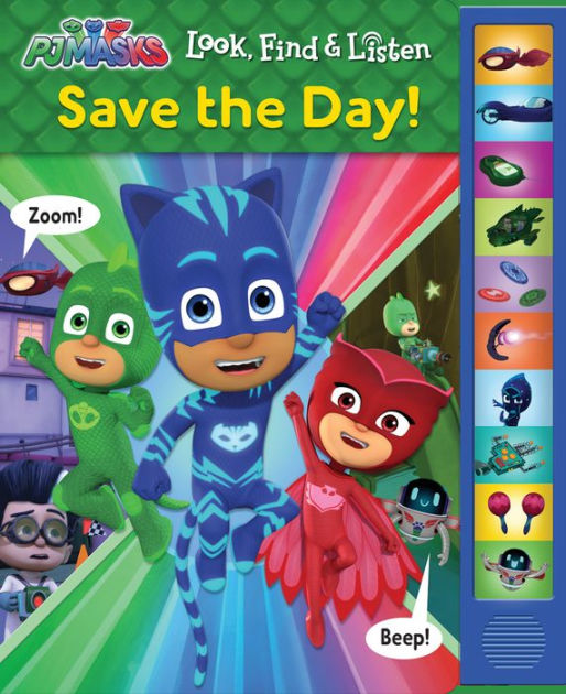 PJ Masks Look, Find, & Listen Save the Day! by Emily Skwish, Rachel ...