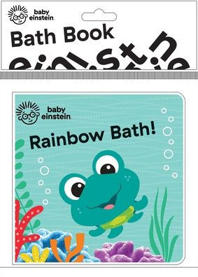 Baby Einstein: Rainbow Bath! Bath Book