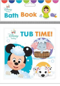 Title: Disney Baby: Tub Time! Bath Book, Author: PI Kids