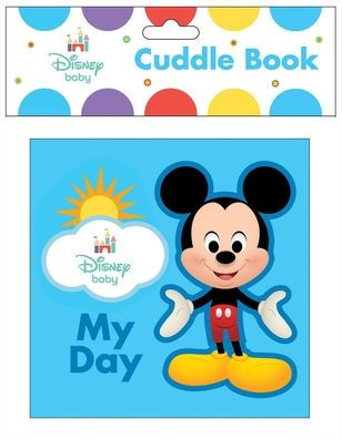 Disney Baby: My Day Cuddle Book