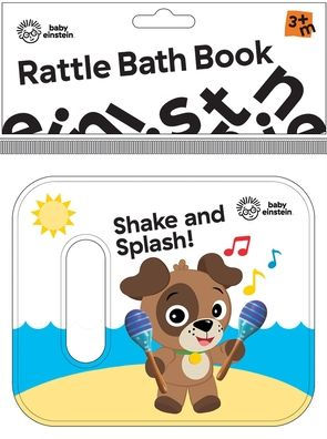 Baby Einstein: Shake and Splash!: Rattle Bath Book