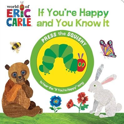 World of Eric Carle: If You're Happy and You Know It Sound Book