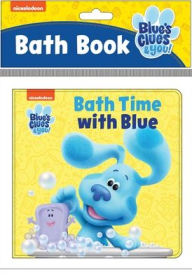 Title: Nickelodeon Blue's Clues & You!: Bath Time with Blue Bath Book, Author: PI Kids