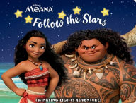 Title: Disney Moana: Follow the Stars: Twinkling Lights Adventure!, Author: PI Kids