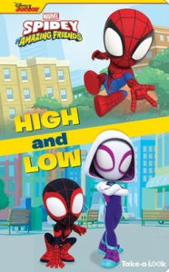 Title: Disney Junior Marvel Spidey and His Amazing Friends: High and Low Take-A-Look Book: Take-A-Look, Author: Pi Kids