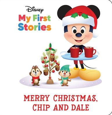 Disney My First Stories: Merry Christmas, Chip and Dale