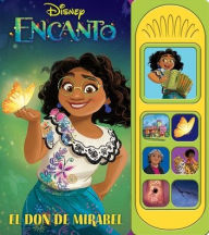 Title: Disney Encanto: El don de Mirabel: Libro de sonido, Author: The Disney Storybook Art Team