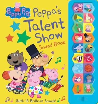 Peppa Pig: Peppa's Talent Show Sound Book: Sound Book