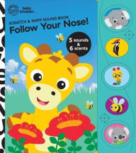 Title: Baby Einstein: Follow Your Nose! Scratch & Sniff Sound Book, Author: PI Kids