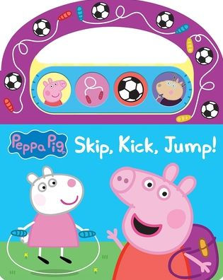 Peppa Pig: Skip, Kick, Jump! Sound Book