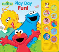 Title: Sesame Street: Play Day Fun! Sound Book, Author: Pi Kids