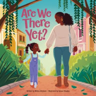 Title: Are We There Yet?, Author: Melissa Abraham