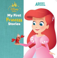 Free download e pdf books Disney Baby: My First Princess Stories Ariel by Nicola Deschamps, Jerrod Maruyama, Kawaii Studio 9781503772137 (English literature) 