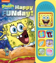 Title: Nickelodeon SpongeBob SquarePants: Happy FUNday! Sound Book, Author: PI Kids